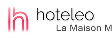 hoteleo - La Maison M